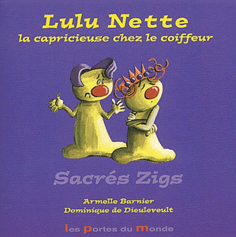 Lulu Nette - La Capricieuse Chez Le Coiffeur