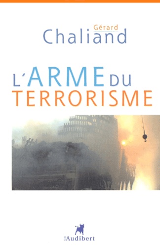 L'arme Du Terrorisme