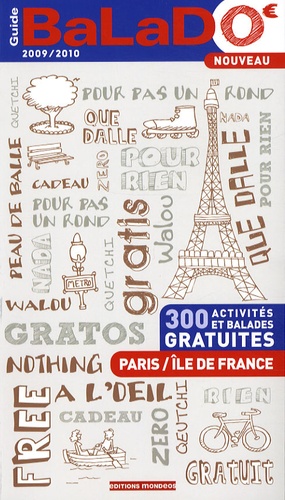 Balad'0 Euro Paris, Ile-De-France - 300 Activités Et Balades Gratuites - Edition 2009-2010