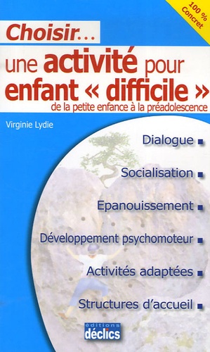 Choisir - Une Activité Pour Enfant "Difficile