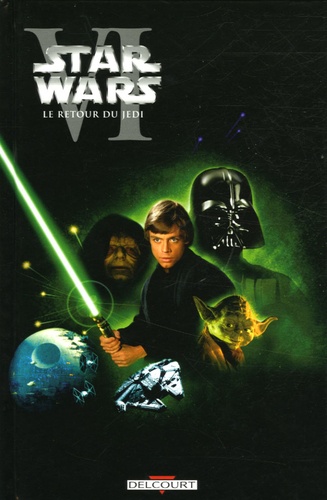 Star Wars - Tome 6 - Le Retour Du Jedi
