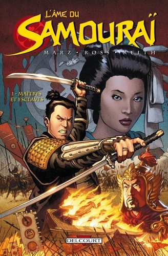 L'âme Du Samouraï - Tome 1 - Maîtres Et Esclaves