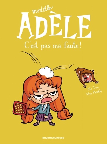 Mortelle Adèle - Tome 3 - C'est Pas Ma Faute !