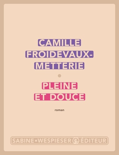 Pleine Et Douce