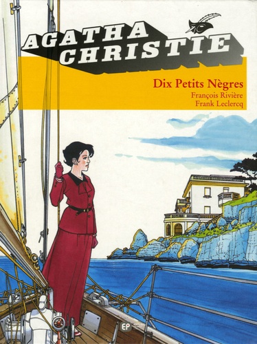 Agatha Christie Tome 3 - Dix Petits Nègres