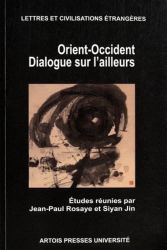 Orient-Occident - Dialogue Sur L'ailleurs