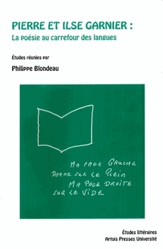 Pierre Et Ilse Garnier : La Poésie Au Carrefour Des Langues