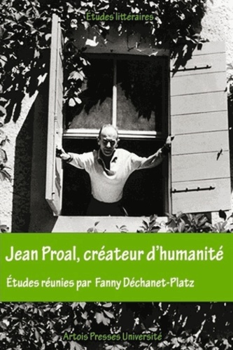Jean Proal, Créateur D'humanité