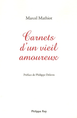 Carnets D'un Vieil Amoureux