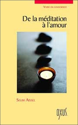 De La Méditation À L'amour