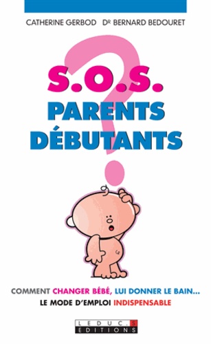 S.O.S Parents Débutants