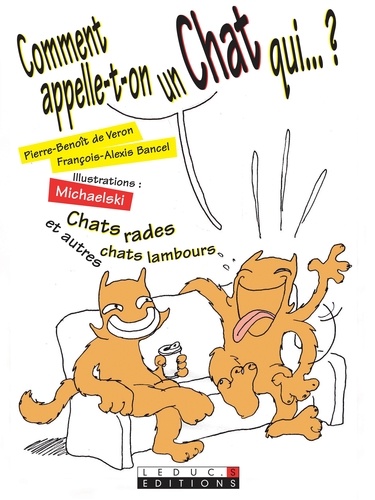 Comment Appelle-T-On Un Chat Qui - ?