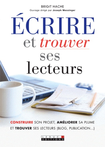 Ecrire Et Trouver Ses Lecteurs