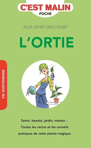 L'ortie C'est Malin