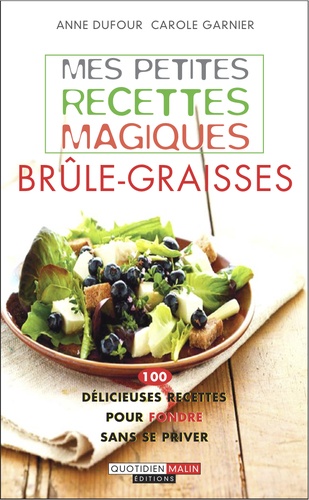 Mes Petites Recettes Magiques Brûle-Graisses
