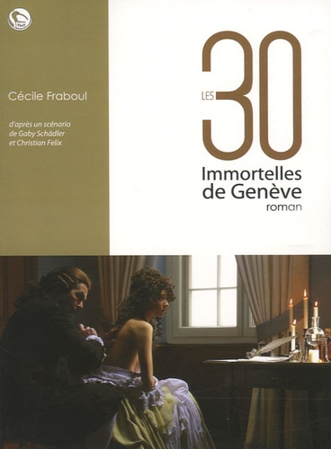 Les 30 Immortelles De Genève