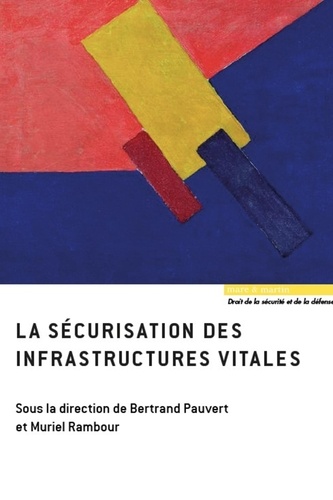La Sécurisation Des Infrastructures Vitales