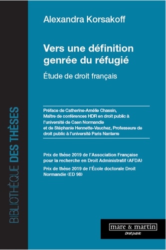 Vers Une Définition Genrée Du Réfugié - Etude De Droit Français