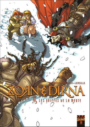 Zorn & Dirna - Tome 3 - Les Griffes De La Meute
