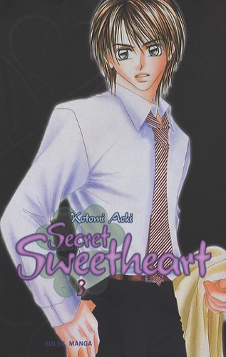 Secret sweetheart - Tome 3