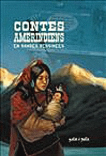 Contes Amérindiens - En Bandes Dessinées