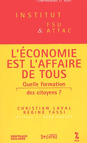 L'économie Est L'affaire De Tous - Quelle Formation Des Citoyens ?