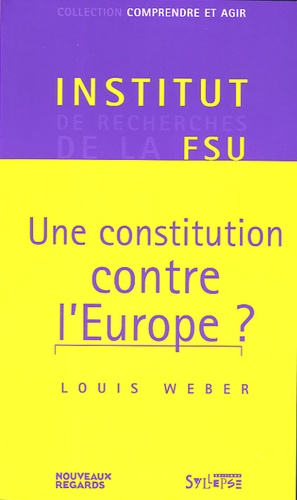 Une Constitution Contre L'europe ?