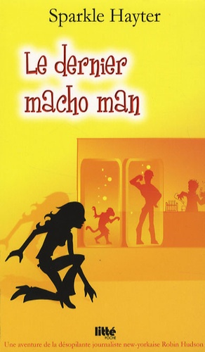 Le Dernier Macho Man