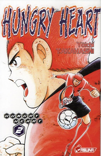 Hungry Heart - Tome 2