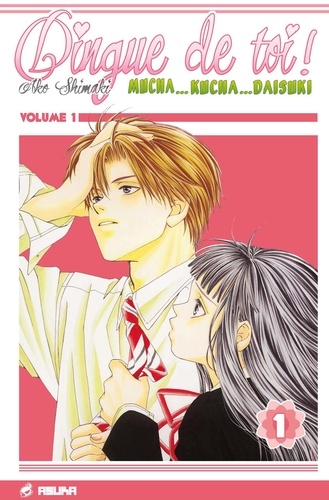 Dingue de toi - Tome 1