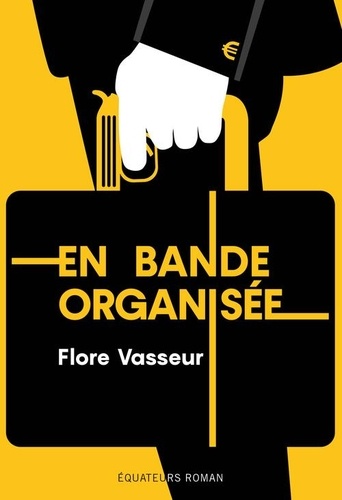 En Bande Organisée