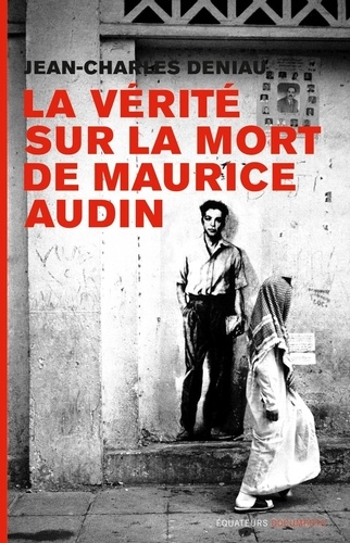 La Vérité Sur La Mort De Maurice Audin