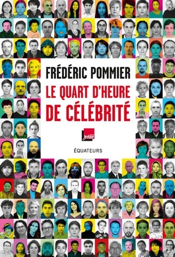 Le Quart D'heure De Célébrité