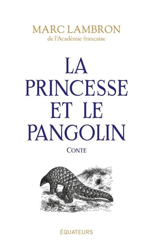 La Princesse Et Le Pangolin