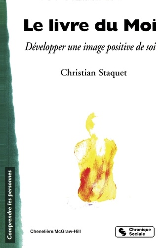 Le Livre Du Moi - Developper Une Image Positive De Soi
