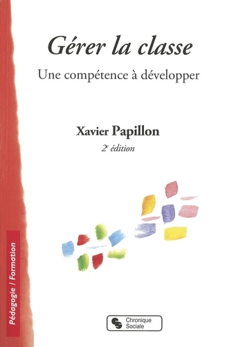 Gérer La Classe - Une Compétence À Développer