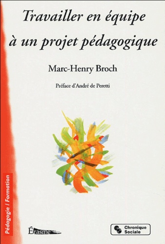 Travailler En Équipe À Un Projet Pédagogique