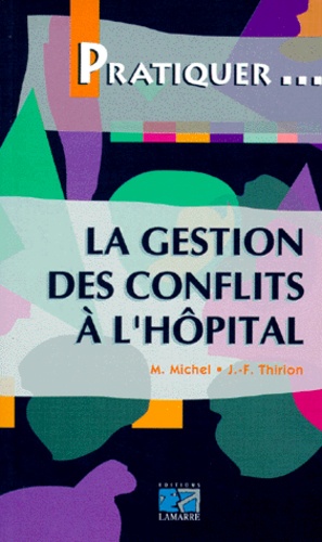 La Gestion Des Conflits À L'hôpital