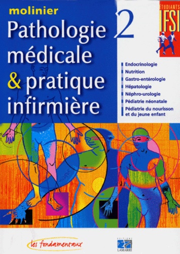 Pathologie Medicale Et Pratique Infirmiere - Tome 2