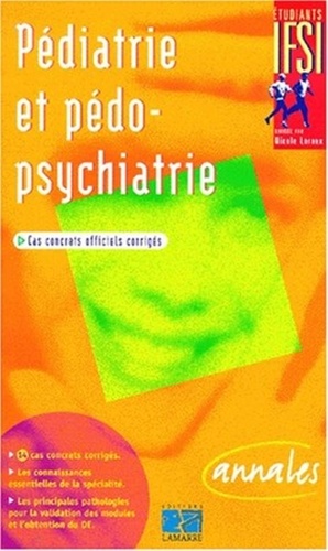 Pédiatrie Et Pédo-Psychiatrie - Cas Concrets Officiels Corrigés