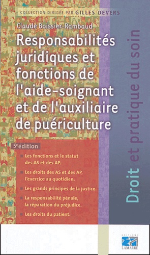 Responsabilités Juridiques Et Fonctions De L'aide-Soignant Et De L'auxiliaire De Puériculture