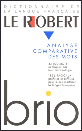 Le Robert Brio - Analyse Des Mots Et Régularités Du Lexique