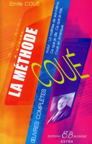 La Méthode Coué, Oeuvres Complètes