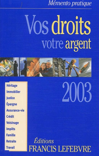 Vos Droits, Votre Argent 2003 - Avec Cd-Rom