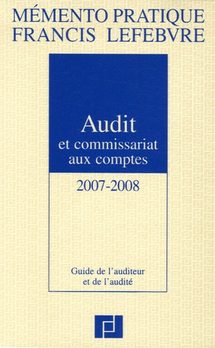 Audit Et Commissariat Aux Comptes - Guide De L'auditeur Et De L'audité