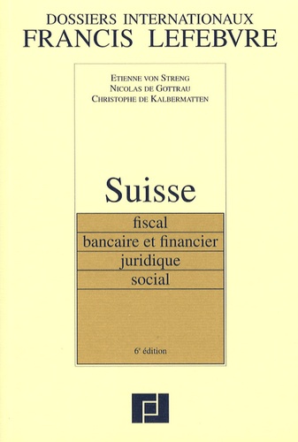 Suisse - Fiscal, Bancaire Et Financier, Juridique, Social