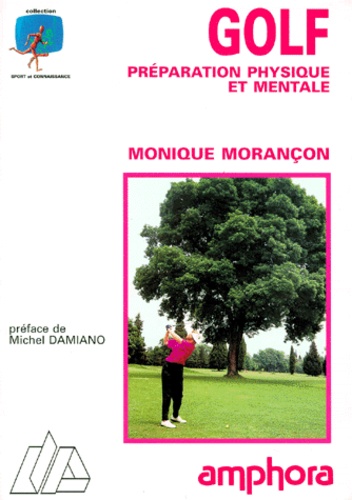 Golf - Préparation Physique Et Mentale