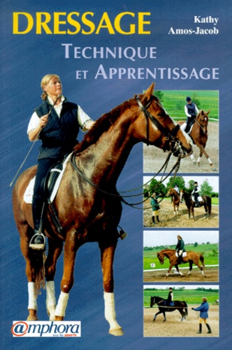 Technique Et Apprentissage Du Dressage