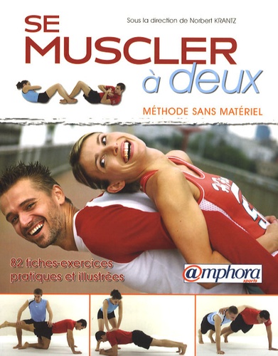 Se Muscler À Deux - Méthode Sans Matériel