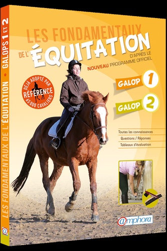Les Fondamentaux De L'équitation - Galops 1 Et 2
